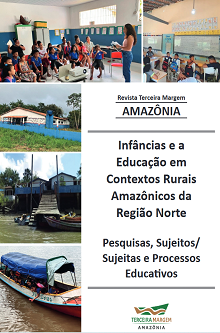 					Visualizar v. 11 n. 23 (2024): Infâncias e a Educação em Contextos Rurais Amazônicos da Região Norte
				